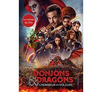 DONJONS & DRAGONS L'honneur des voleurs - Le roman du film