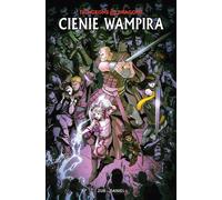 Donjons et Dragons. Les ombres du vampire. Volume 2