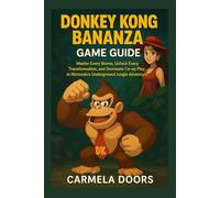 Donkey Kong Bananza Game Guide: Master Every Biome, Unlock Every Transformation, and Dominate Co-op Play in Nintendo’s Underground Jungle Adventure