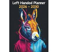 Donkey Left Handed Planner: 5 Year Monthly | Large 60 Month Calendar | Gift For People Who Love Equine Animals, Mule Lovers | Ideal for Professionals, ... and Busy Individuals | 8.5 x 11 Inches | v1