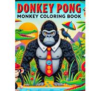 Donkey pong : Monkey coloring book: Stress relief coloring book for adults