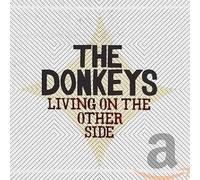 Donkeys - Living on The Other Side [Import]