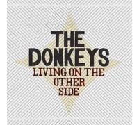Donkeys - Living on The Other Side [Import]