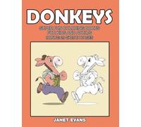 Donkeys: Super Fun Coloring Books for Kids and Adults (Bonus: 20 Sketch Pages)