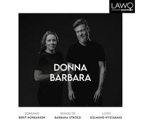 Donna Barbara/Songs of Barbara Strozzi