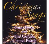 Donna Brown & The Golden Gospel Pearls - Christmas Songs Vol. 2