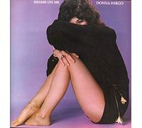 Donna Fargo - Shame On Me
