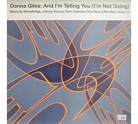 Donna Giles - And I'm telling you I'm not going (US, 4 versions, incl. Original Music Mix) / Vinyl Maxi Single [Vinyl 12'']