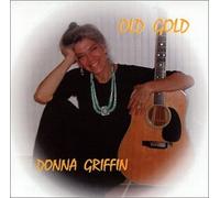 Donna Griffin - Old Gold (US Import)