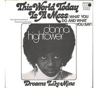 DONNA HIGHTOWER / THIS WORLD TODAY IS A MESS / DREAMS LIKE MINE / Bildhülle 1973 / Columbia # MO 1218