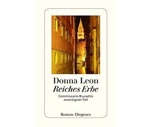 Donna Leon Werner Reiches Erbe: Commissario Brunettis zwanzigster Fall (Poche)
