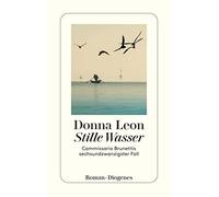 Donna Leon Werner Stille Wasser: Commissario Brunettis sechsundzwanzigs (Poche)