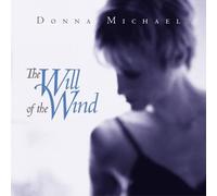 Donna Michael - Will of The Wind