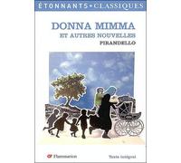 Donna Mimma Et autres nouvelles - Luigi Pirandello - Flammarion - Poche - Scolaire / Universitaire