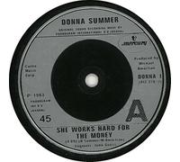 DONNA SUMMER - SHE WORKS HARD FOR THE MONEY 7" (45) UK MERCURY 1983 (DONNA1) PIC SLEEVE