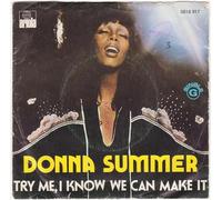 DONNA SUMMER - Try Me, I Know We Can Make It [Vinyl Single 7'']