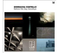 Donnacha Costello - Before We Say Goodbye