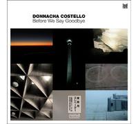 Costello, Donnacha - Before We Say Goodbye [Import]