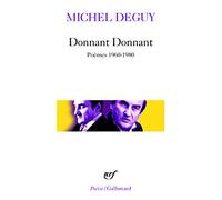 Michel Deguy – Donnant Donnant – Poèmes 1960-1980 – Gallimard Poche