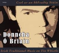 Donncha Obrain - Irish Traditional Airs on Tin Whistle/Ceol AR an B [Import]
