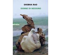 Donne di nessuno - Shobha Rao - Neri Pozza - ebook (ePub) - Livre