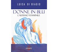 Donne in blu. L'autismo femminile