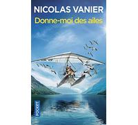Donne-moi des ailes