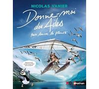 Donne-moi des ailes pour sauver la planète