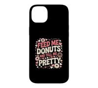 Donne-Moi des Beignets et dis-Moi Que Je suis Une Jolie gourmande Coque pour iPhone 14 Plus