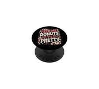 Donne-Moi des Beignets et dis-Moi Que Je suis Une Jolie gourmande PopSockets PopGrip Adhésif