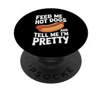 Donne-Moi des Hot Dogs et dis-Moi Que Je suis Un Hot Dog Assez drôle PopSockets PopGrip Adhésif