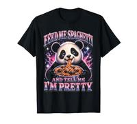 Donne-Moi des Spaghettis et dis-Moi Que Je suis Un Joli Panda T-Shirt