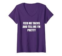 Donne-Moi des Tacos et dis-Moi Que Je suis Jolie T-Shirt avec Col en V, Femme, Violet, M