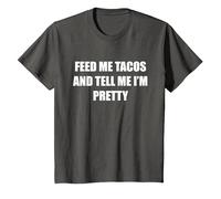 Donne-Moi des Tacos et dis-Moi Que Je suis Jolie T-Shirt, Enfant, Asphalte, 4 Ans