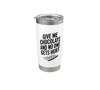 Donne-moi du chocolat et personne ne sera blessé Gobelet isotherme en acier inoxydable double paroi