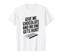 Donne-Moi du Chocolat et Personne ne Sera blessé T-Shirt Graphique avec Valeur