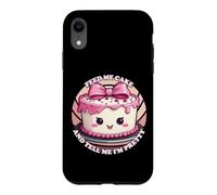Donne-Moi du gâteau et dis-Moi Que Je suis Jolie Coque pour iPhone XR