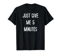 Donne-Moi Juste 5 Minutes T-Shirt Graphique avec Valeur, Homme, Noir, M