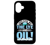 Donne-Moi Juste La Soude Et L'Huile Coque pour iPhone 16