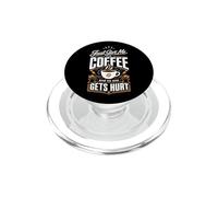 Donne-Moi Juste Le café et Personne ne Sera blessé PopSockets PopGrip pour MagSafe