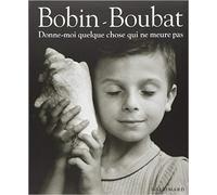 Donne-moi quelque chose qui ne meure pas de Bobin. Christian (1996) Broché