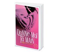 Donne-Moi Ta Main - Tome 1 - L'amour Victorieux