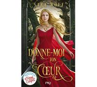 Donne-moi ton coeur