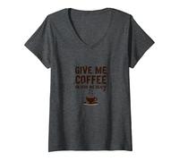 Donne-Moi Un café ou Donne-Moi la Mort Un Accro à la caféine drôle T-Shirt avec Col en V, Femme, Chiné Foncé, L