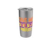 Donne-moi un coup de soleil et des lucioles Gobelet isotherme en acier inoxydable double paroi