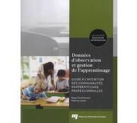 Donnees d'observation et gestion de l'apprentissage Roger Prud'homme (Auteur)