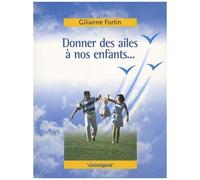 Donner Des Ailes À Nos Enfants !