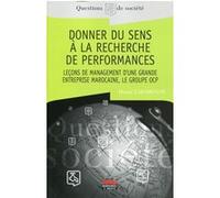 Donner du sens à la recherche de performances Daniel Labaronne (Auteur)