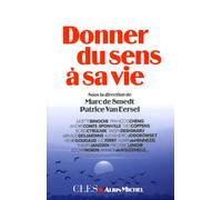 Donner du sens à sa vie