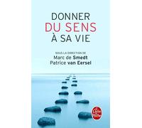 Donner du sens à sa vie